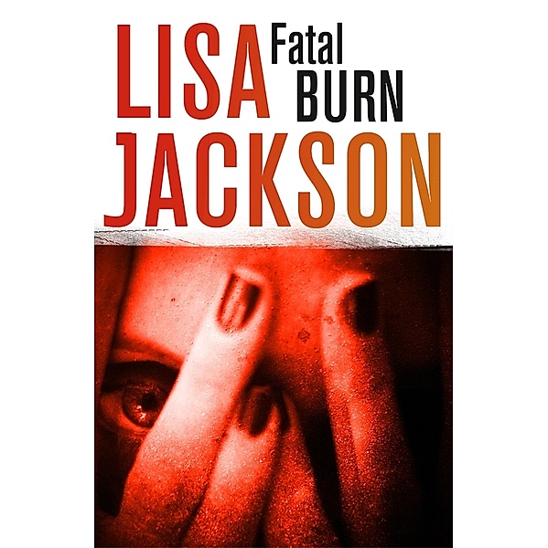 Fatal Burn / West Coast, Lisa Jackson