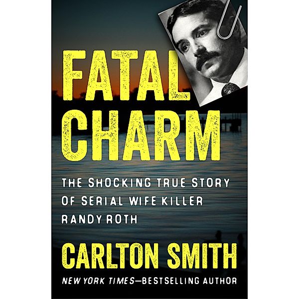 Fatal Charm, Carlton Smith
