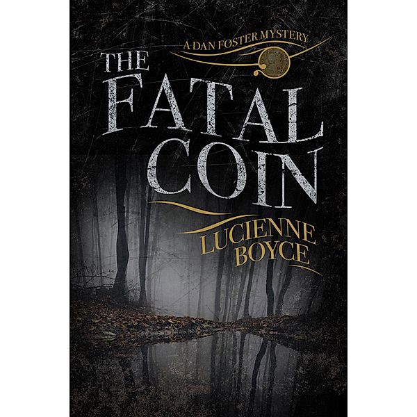 Fatal Coin / SilverWood Books, Lucienne Boyce