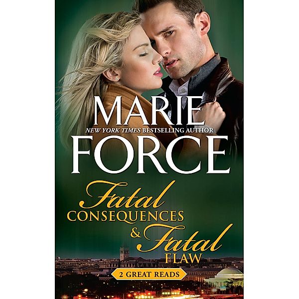 Fatal Consequences & Fatal Flaw / Carina Press, Marie Force