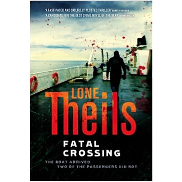 Fatal Crossing / Arcadia Books, Lone Theils
