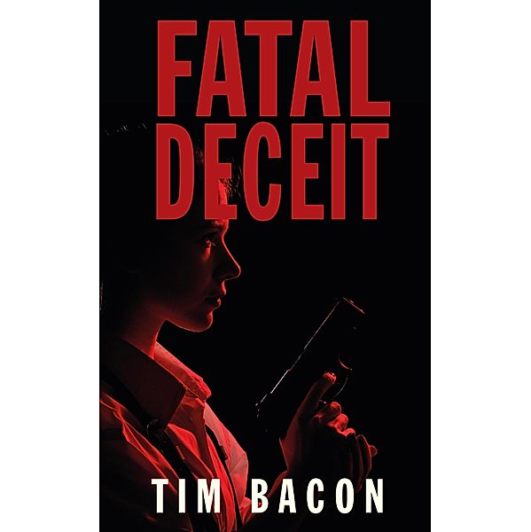 Fatal Deceit, Tim Bacon