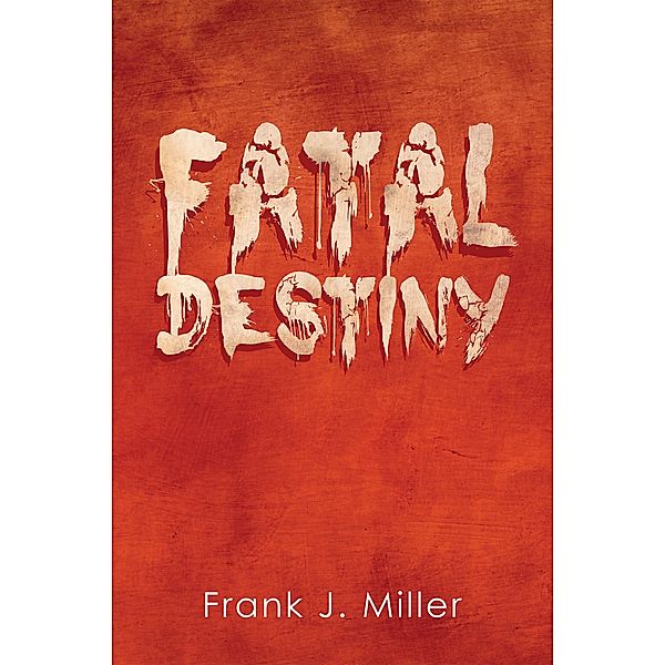 Fatal Destiny