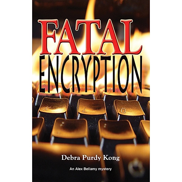 Fatal Encryption, Debra Purdy Kong