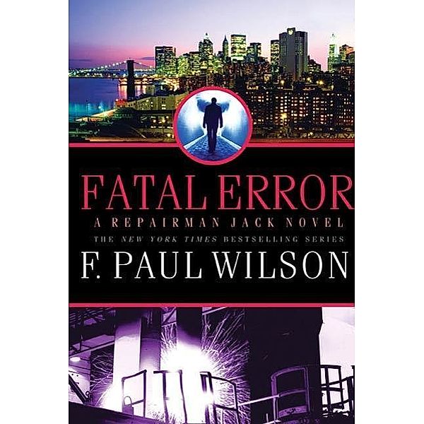 Fatal Error / Repairman Jack Bd.14, F. Paul Wilson