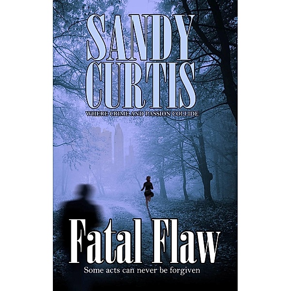 Fatal Flaw / Clan Destine Press, Sandy Curtis