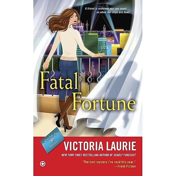 Fatal Fortune / Psychic Eye Mystery Bd.12, Victoria Laurie