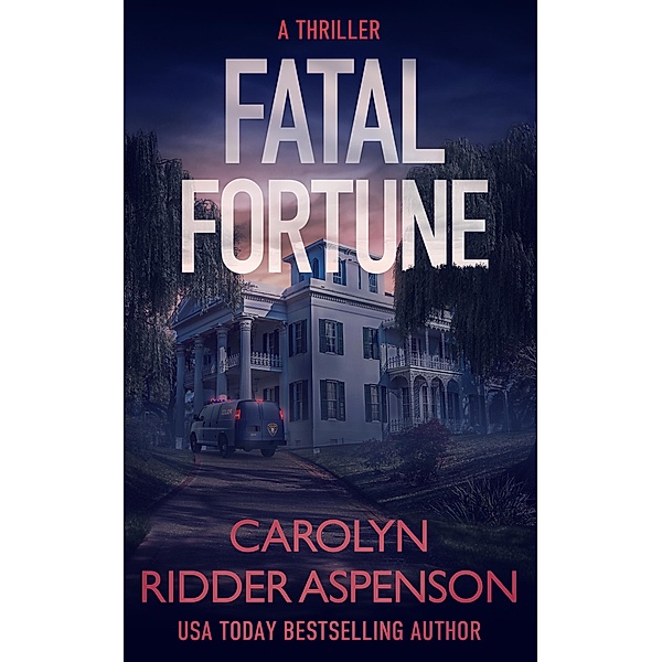 Fatal Fortune (Rachel Ryder Series) / Rachel Ryder Series, Carolyn Ridder Aspenson