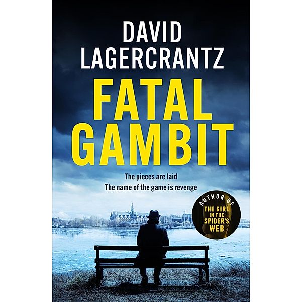 Fatal Gambit, David Lagercrantz