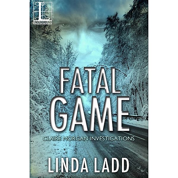 Fatal Game / Claire Morgan Investigations Bd.3, Linda Ladd