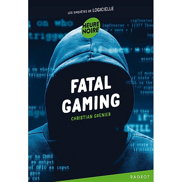 Fatal gaming / Heure noire, Christian Grenier