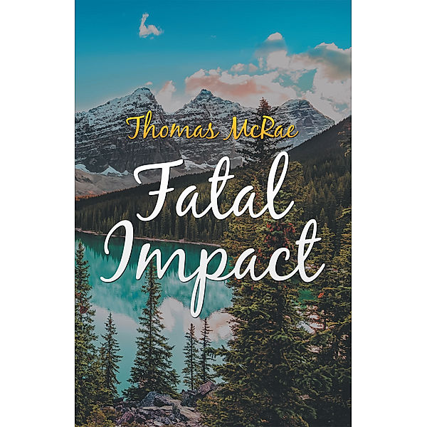 Fatal Impact, Thomas McRae