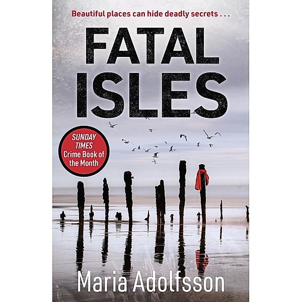 Fatal Isles / Doggerland, Maria Adolfsson