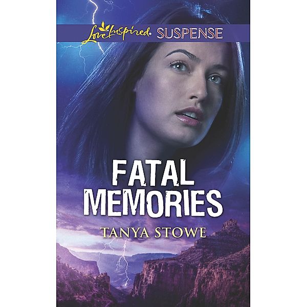 Fatal Memories, Tanya Stowe