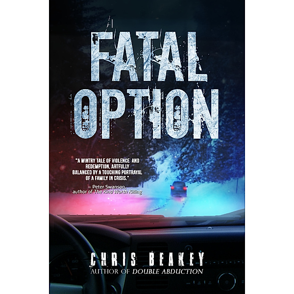 Fatal Option, Chris Beakey