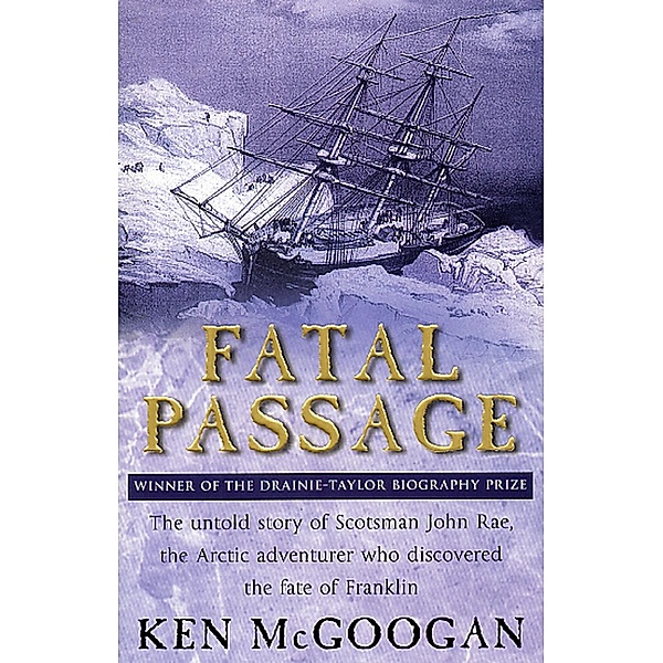 Fatal Passage, Ken McGoogan