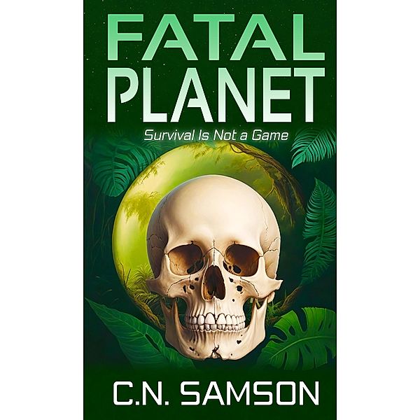 Fatal Planet, C. N. Samson