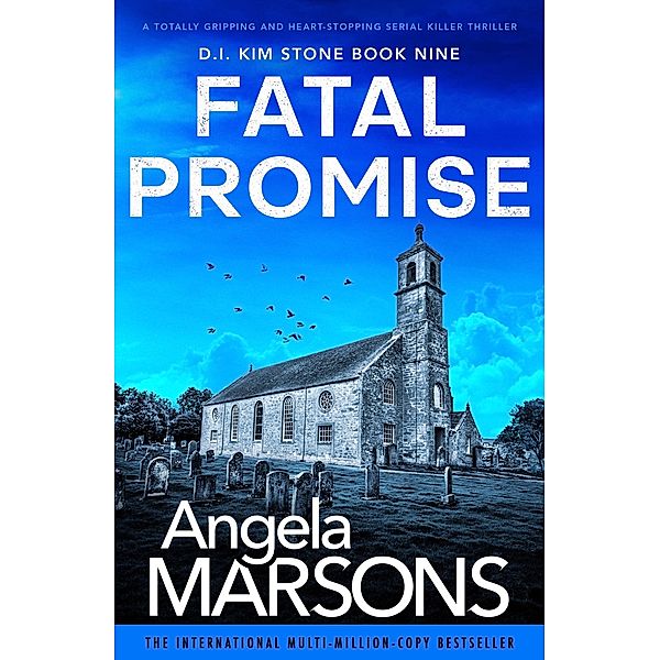 Fatal Promise / Detective Kim Stone Bd.9, Angela Marsons