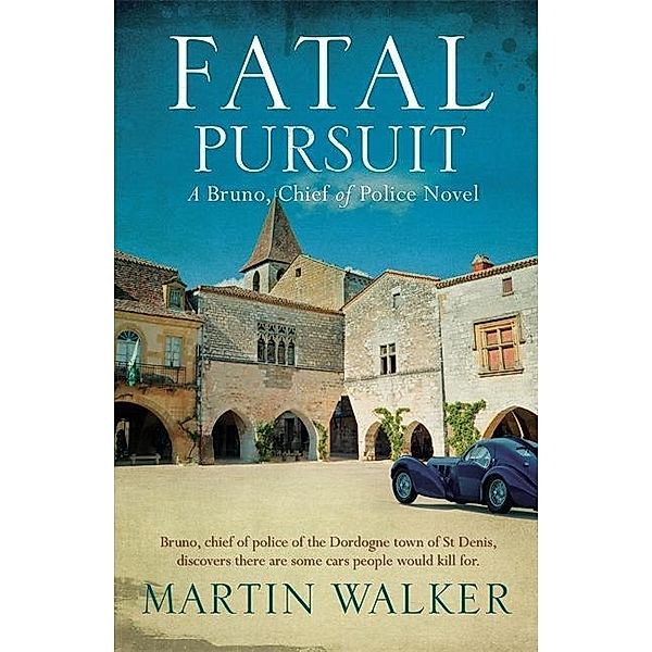 Fatal Pursuit, Martin Walker