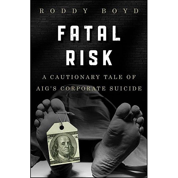 Fatal Risk, Roddy Boyd