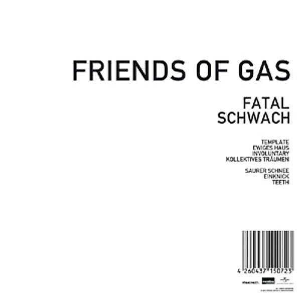 Fatal Schwach (Vinyl, mit etwas Glück farbig) (Vinyl), Friends Of Gas