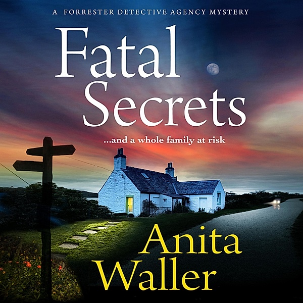 Fatal Secrets, Anita Waller