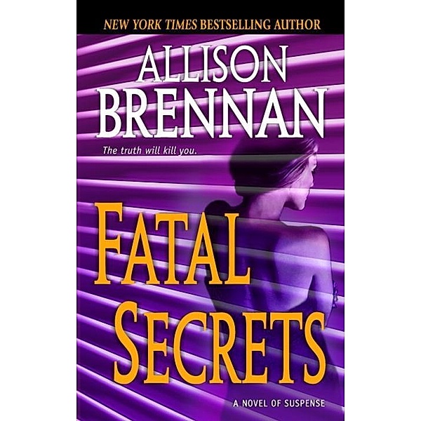 Fatal Secrets / FBI Trilogy Bd.2, Allison Brennan