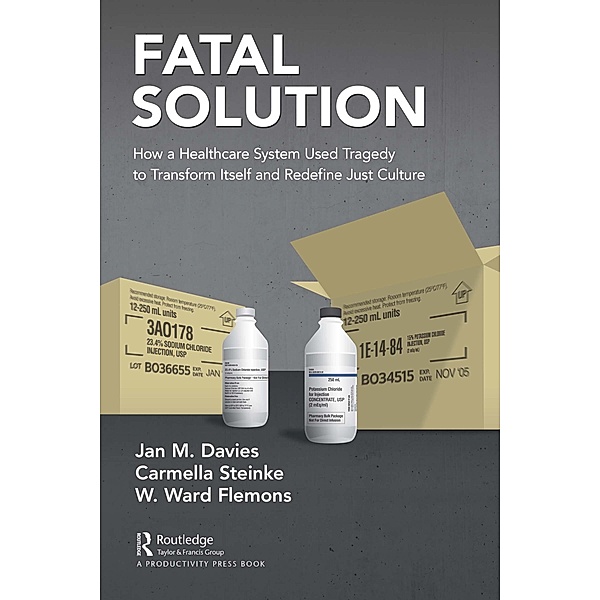 Fatal Solution, Jan M. Davies MSc MD FRCPC FRAeS, Carmella Steinke RRT BHS(RT) MPA, W. Ward Flemons MD FRCPC