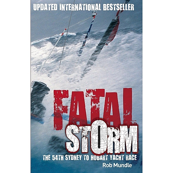Fatal Storm, Rob Mundle
