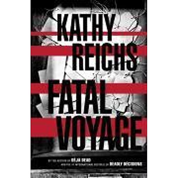 Fatal Voyage, Kathy Reichs