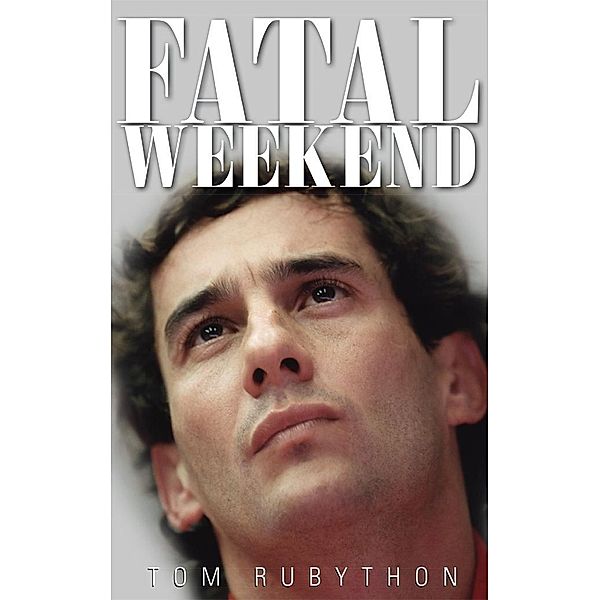 Fatal Weekend / The Myrtle Press, Tom Rubython