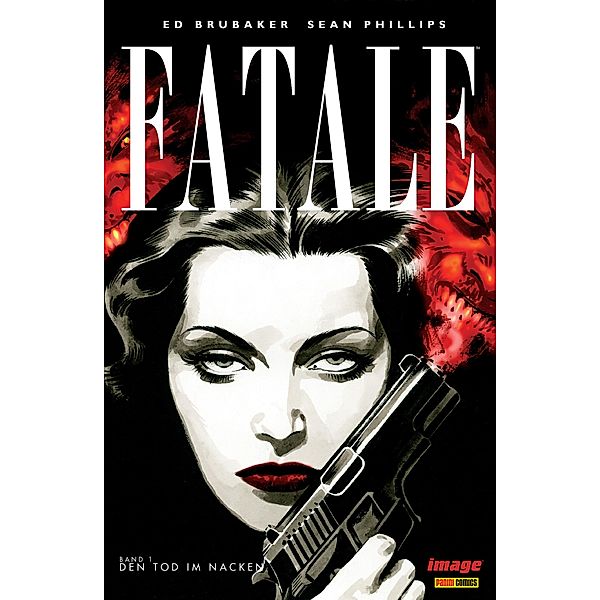 Fatale: 1 Fatale, Band 1, Ed Brubaker