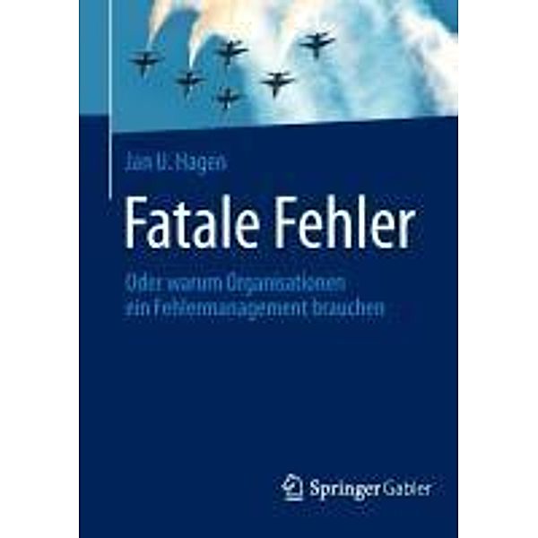 Fatale Fehler, Jan U. Hagen