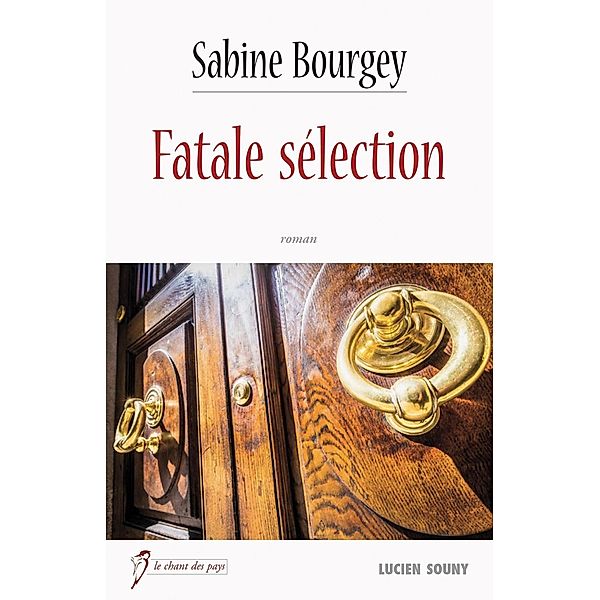 Fatale sélection, Sabine Bourgey