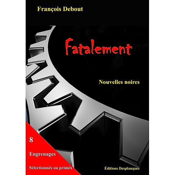 Fatalement, François Debout