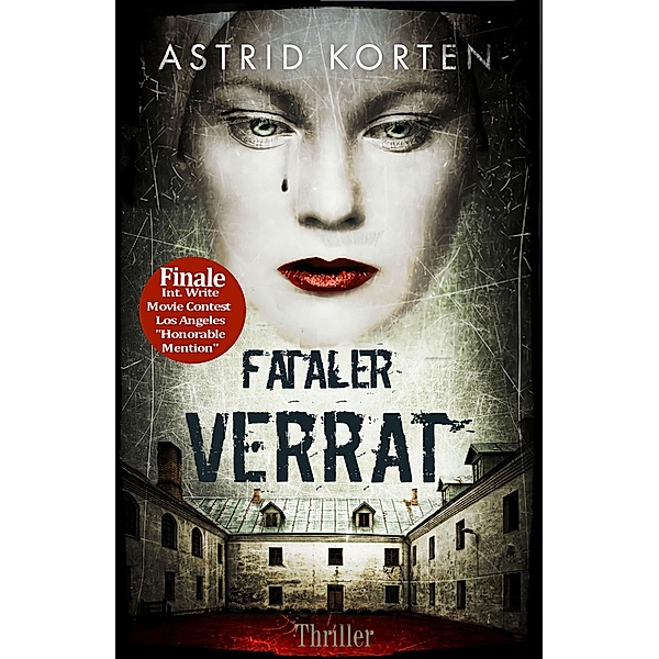 Fataler Verrat, Astrid Korten