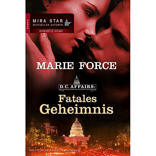 Fatales Geheimnis / D.C. Affairs Bd.1, Marie Force