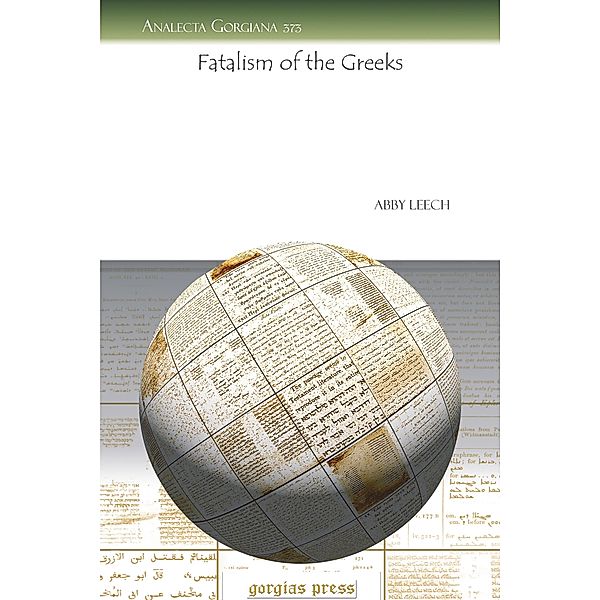 Fatalism of the Greeks, Abby Leech