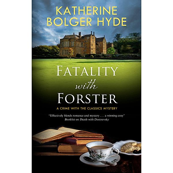 Fatality with Forster / Crime with the Classics Bd.5, Katherine Bolger Hyde