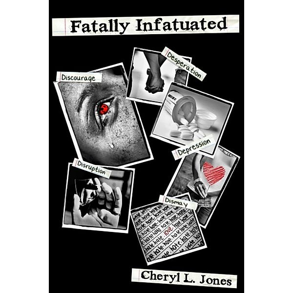 Fatally Infatuated, Cheryl Jones