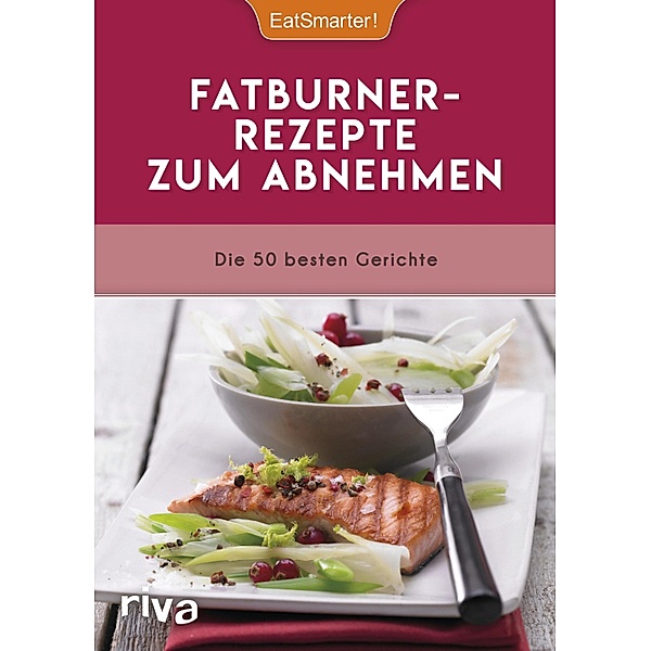 Fatburner-Rezepte zum Abnehmen, EatSmarter!