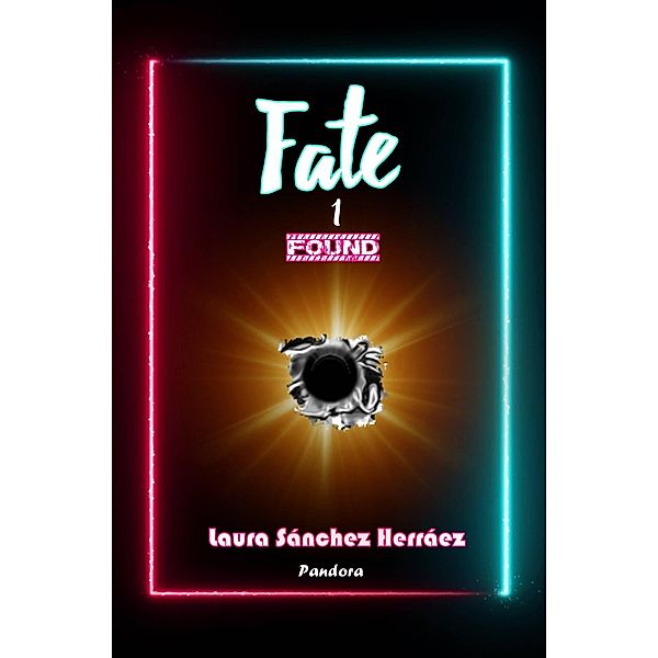Fate (1) / Fate, Laura Sánchez Herráez