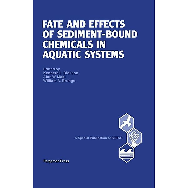 Fate and Effects of Sediment-Bound Chemicals in Aquatic Systems