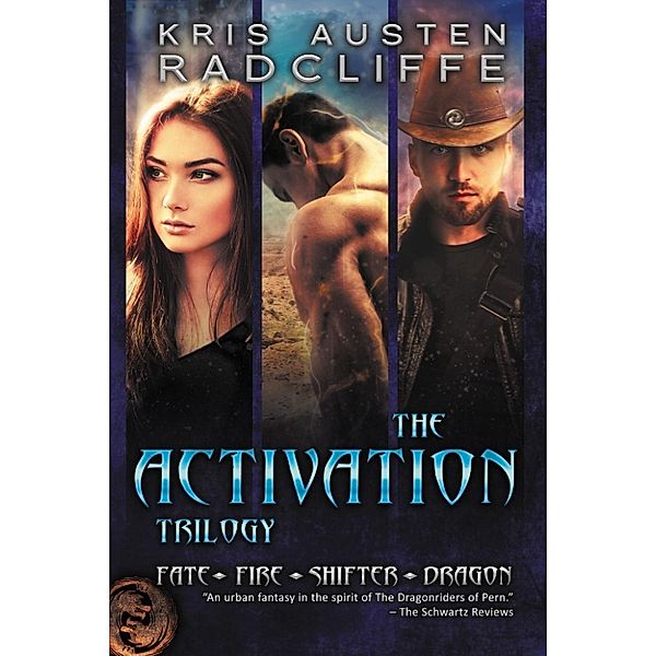 Fate Fire Shifter Dragon Box Sets: Activation: The Complete Fate Fire Shifter Dragon First Trilogy (Fate Fire Shifter Dragon Box Sets, #1), Kris Austen Radcliffe