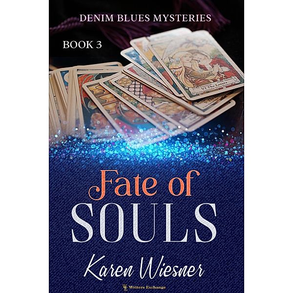 Fate of Souls (Denim Blues Mysteries, #3) / Denim Blues Mysteries, Karen Wiesner