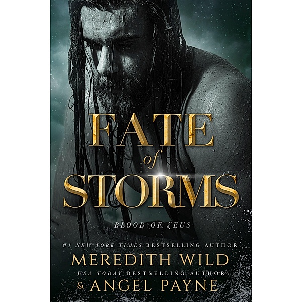 Fate of Storms / Blood of Zeus Bd.3, Meredith Wild, Angel Payne
