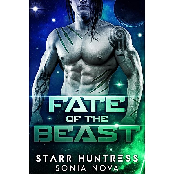 Fate of the Beast (Mate of the Beast, #2) / Mate of the Beast, Sonia Nova, Starr Huntress