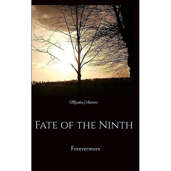 Fate of the Ninth / Fate of the Ninth Bd.1, Myska Antari