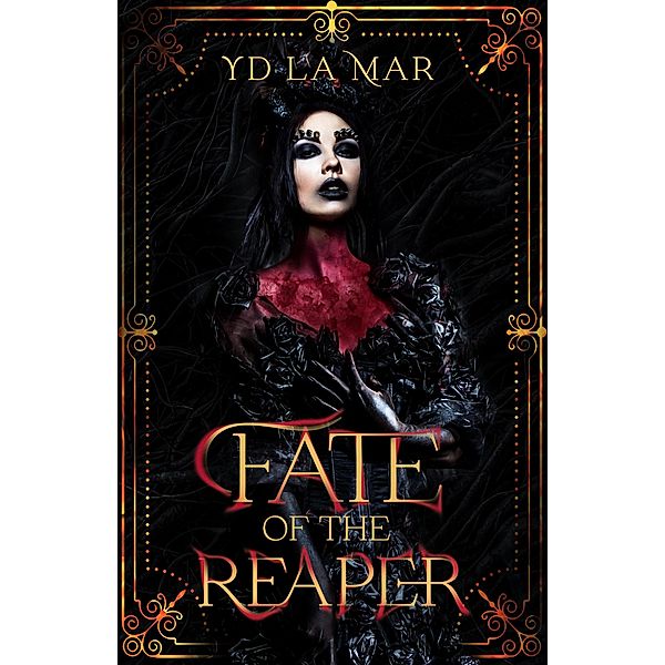 Fate of the Reaper (Soul Taker Series, #3) / Soul Taker Series, Yd La Mar