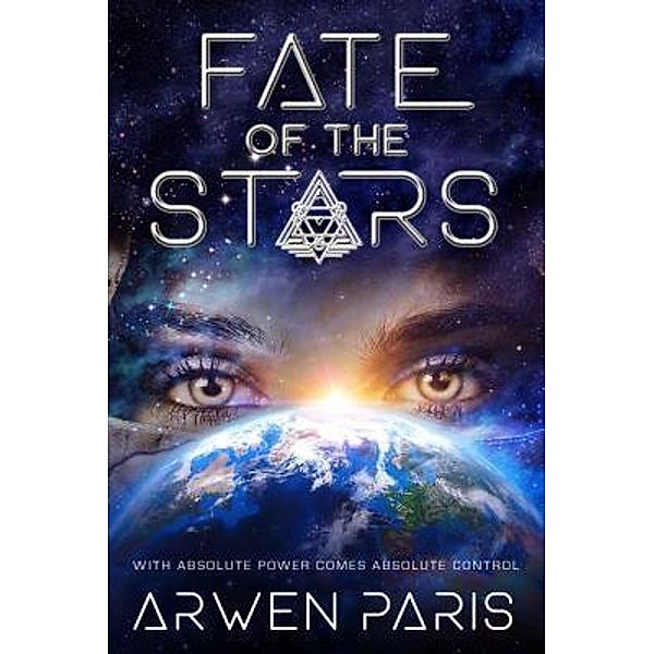 Fate of the Stars, Arwen Paris